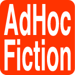 Ad Hoc Fiction